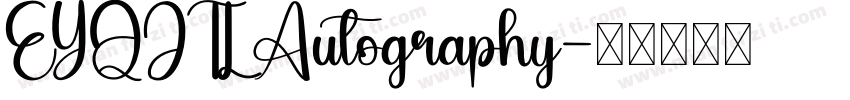 EYQJTL Autography字体转换